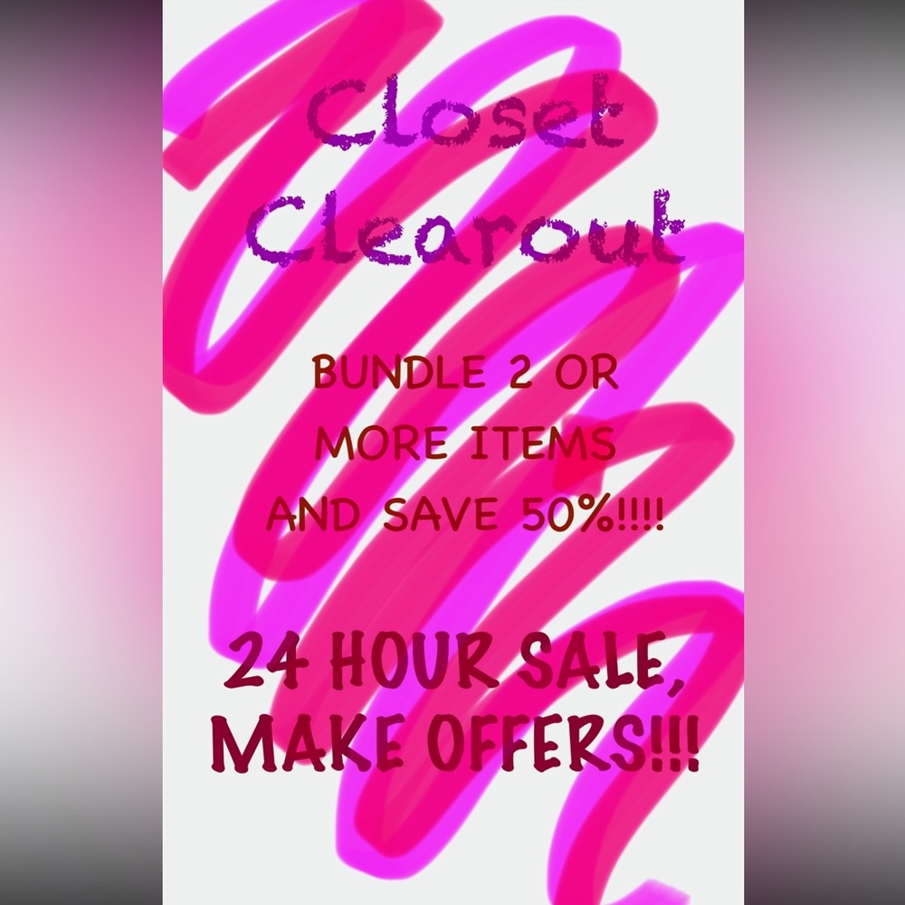 BUNDLE AND SAVE 50%‼️ MAJOR 24 HOUR SALE🎉  MAKE AN OFFER ASAP! CLOSET CLEAR OUT